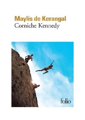 Télécharger Corniche Kennedy PDF Gratuit - Maylis de Kerangal.pdf